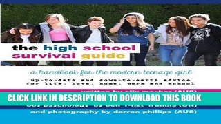 [PDF] The High School Survival Guide: A handbook for the modern teenage girl Popular Online