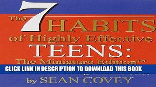 [PDF] The 7 Habits of Highly Effective Teens: The Miniature Edition Full Colection
