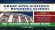 Best Seller Great Applications for Business School, Second Edition (Great Application for Business