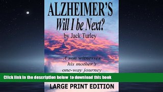 Read books  ALZHEIMER S: Will I Be Next? online