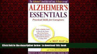 Read books  Alzheimer s Essentials: Practical Skills for Caregivers by Bretten C. Gordeau