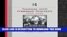 Ebook Nazism and German Society, 1933-1945 (Rewriting Histories) Free Read