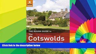 Ebook deals  The Rough Guide to the Cotswolds: Includes Oxford and Stratford-Upon-Avon.  BOOOK