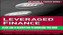 Best Seller Leveraged Finance: Concepts, Methods, and Trading of High-Yield Bonds, Loans, and