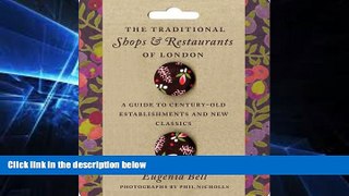Ebook deals  The Traditional Shops and Restaurants of London: A Guide to Century-Old