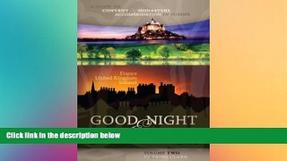 Must Have  Good Night   God Bless [II]: A Guide to Convent   Monastery Accommodation in Europe -