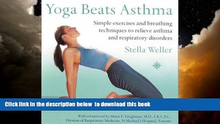 Best books  Yoga Beats Asthma: Simple exercises and breathing techniques to relieve asthma and