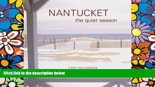 Ebook Best Deals  Nantucket: The Quiet Season  READ ONLINE