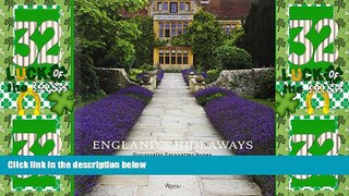 Deals in Books  England s Hideaways: Discovering Enchanting Rooms, Stately Manor Houses, and