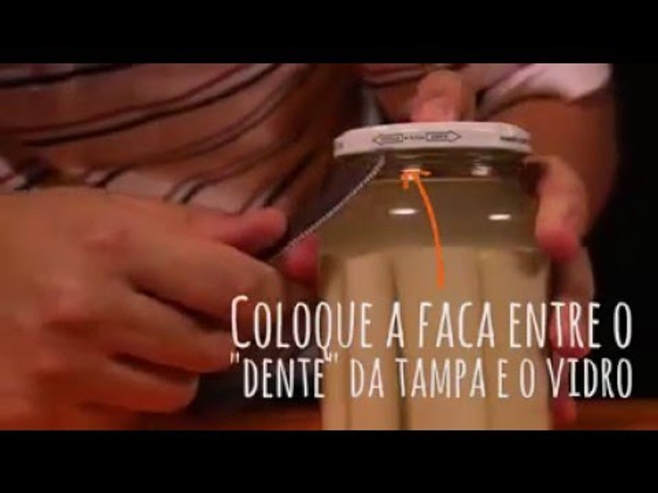 Como abrir um pote de conserva com uma faca