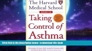 Read book  The Harvard Medical School Guide To Taking Control Of Asthma full online