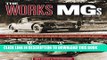 Read Now The Works MGs: Their Story in Pre-War and Post-War Races, Rallies, Trials and