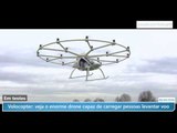 Volocopter: veja o enorme drone capaz de carregar pessoas levantar voo
