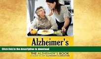 READ BOOK  Alzheimer s Prevention Cookbook: The Alzheimer s Book - a guide to any Alzheimer s