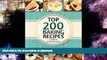 READ  Baking Bible - Top 200 Baking Recipes (Baking cookbook, Baking Recipes, Bakery, Baking