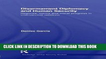 Ebook Disarmament Diplomacy and Human Security: Regimes, Norms and Moral Progress in International