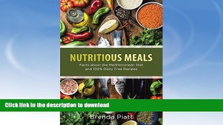 READ  Nutritious Meals: Facts About the Mediterranean Diet and 100% Dairy Free Recipes FULL ONLINE