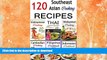 FAVORITE BOOK  Southeast Asian Cooking: Bundle of 120 Southeast Asian Recipes (Indonesian