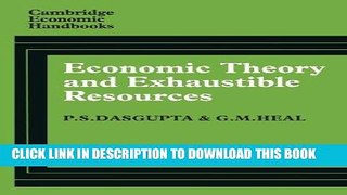 Ebook Economic Theory and Exhaustible Resources (Cambridge Economic Handbooks) Free Read