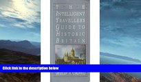 Best Buy Deals  The Intelligent Traveller s Guide to Historic Britain: England, Wales, the Crown