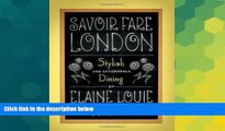 Ebook Best Deals  Savoir Fare London: Stylish and Affordable Dining (Savoir Fare Guides)  BOOK