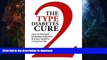 FAVORITE BOOK  The Type 2 Diabetes Cure - How to Reverse Diabetes Naturally and Enjoy Healthy