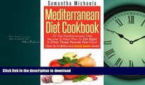 FAVORITE BOOK  Mediterranean Diet Cookbook: 70 Top Mediterranean Diet Recipes   Meal Plan To Eat