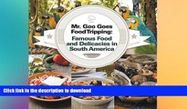 READ  Mr. Goo Goes Food Tripping: Famous Food and Delicacies in South America: South American