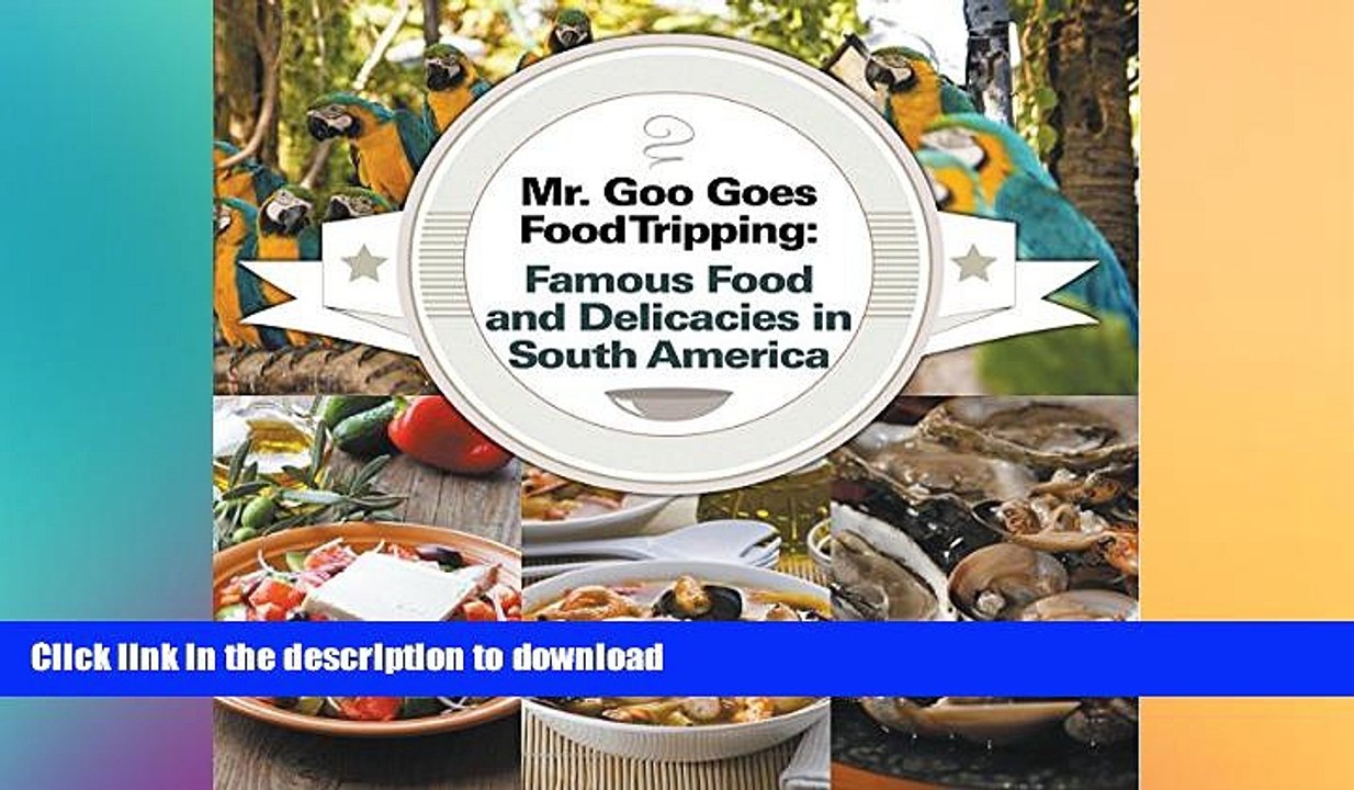READ  Mr. Goo Goes Food Tripping: Famous Food and Delicacies in South America: South American