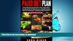 READ BOOK  Paleo: Paleo Diet Plan For Busy People - Lose Weight, Improve Your Health   Feel