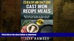 FAVORITE BOOK  23 Healthy and Crazy Good  Cast Iron Recipe Meals: Mouthwatering Recipes for those