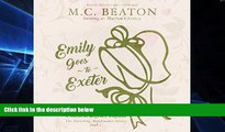 Must Have  Emily Goes to Exeter: A Novel of Regency England  (Traveling Matchmaker Series, Book