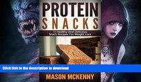 READ  Protein Snacks: 15 Healthy And Delicious Snack Recipes For Weight Loss (protein, protein