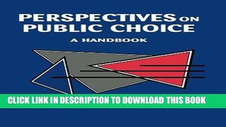 Best Seller Perspectives on Public Choice: A Handbook Free Read