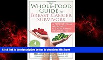 liberty book  The Whole-Food Guide for Breast Cancer Survivors: A Nutritional Approach to