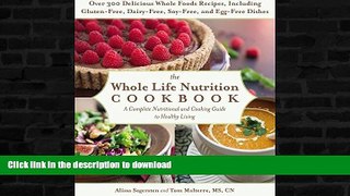 READ  The Whole Life Nutrition Cookbook: Over 300 Delicious Whole Foods Recipes, Including