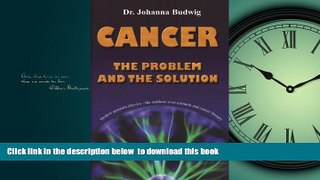 Read books  Cancer - The Problem and the Solution online