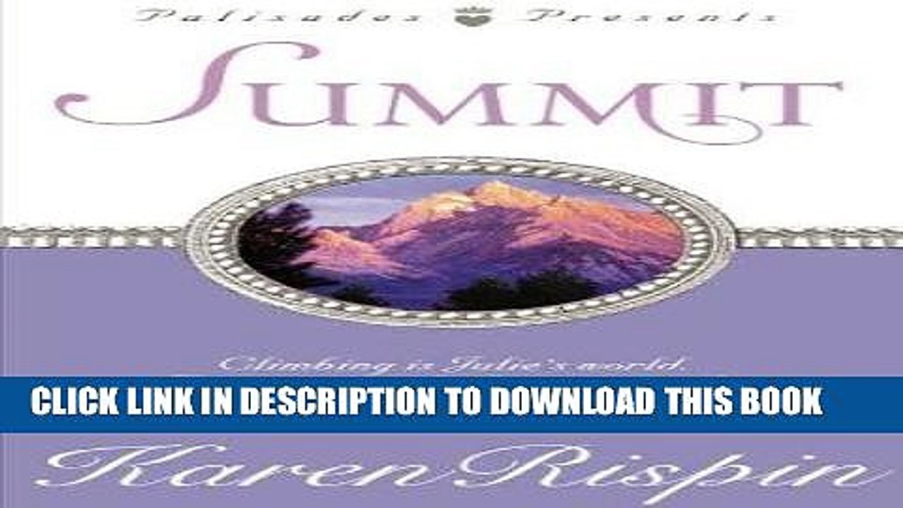 [PDF] Summit (Palisades Pure Romance) Full Collection