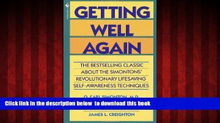 Read book  Getting Well Again: The Bestselling Classic About the Simontons  Revolutionary