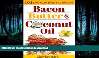 READ  Low Carb High Fat Cookbook: Bacon, Butter   Coconut Oil-101 Healthy   Delicious Low Carb,