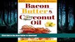 READ  Low Carb High Fat Cookbook: Bacon, Butter   Coconut Oil-101 Healthy   Delicious Low Carb,