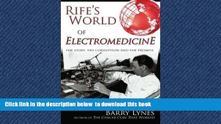 liberty book  Rife s World of Electromedicine: The Story, the Corruption and the Promise online to