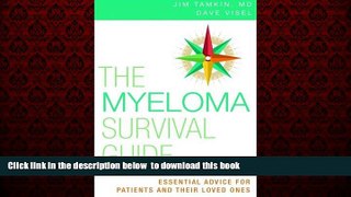 liberty books  The Myeloma Survival Guide: Essential Advice for Patients and Their Loved Ones online