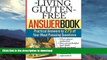 FAVORITE BOOK  The Living Gluten-Free Answer Book: Answers to 275 of Your Most Pressing Questions