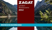 Best Deals Ebook  2012 London Restaurants (Zagat London Restaurants) (Zagat Survey: London