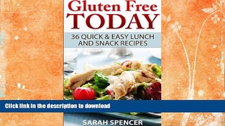 EBOOK ONLINE  GLUTEN-FREE COOKBOOK: Gluten-free Today 36 Quick and Easy Lunch   Snack Recipes