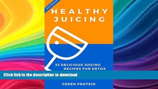 FAVORITE BOOK  Juicing: Healthy Juicing: 33 Delicious Juicing Recipes For Detox and Weight Loss