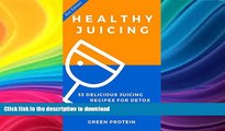FAVORITE BOOK  Juicing: Healthy Juicing: 33 Delicious Juicing Recipes For Detox and Weight Loss