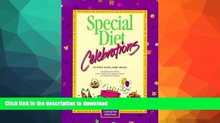 FAVORITE BOOK  Special Diet Celebrations: no wheat, gluten, dairy, or eggs (Fenster, Carol Lee.