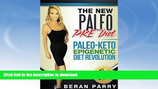 READ  Paleo Diets: The New Paleo PKE Diet: Paleo-Keto-Epigenetic Diet Revolution (Health and